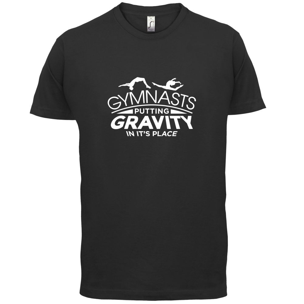 Gravity In It's Place T Shirt