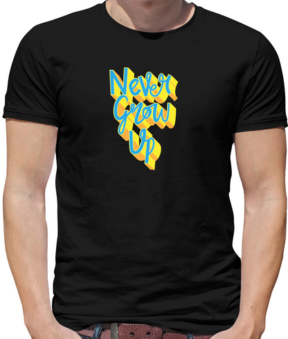 Never Grow Up T Shirt