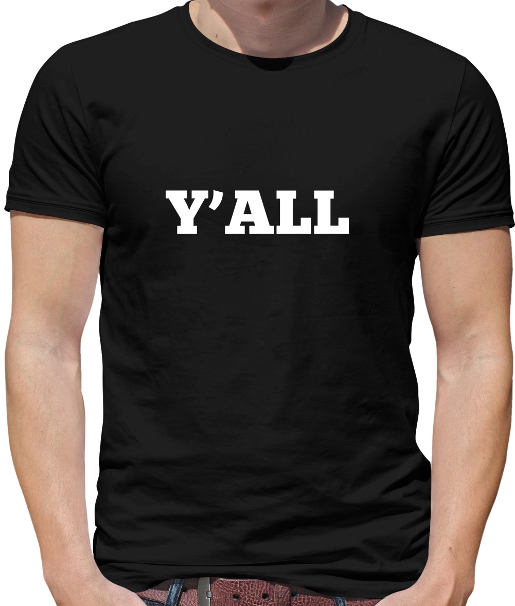 Y'all T Shirt
