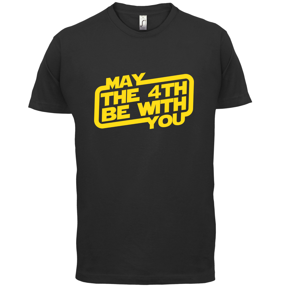 May The 4th Be With You T Shirt