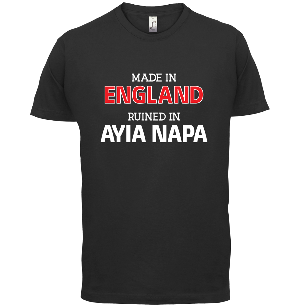 Ruined In Ayia Napa T Shirt