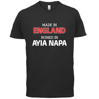 Ruined In Ayia Napa T Shirt