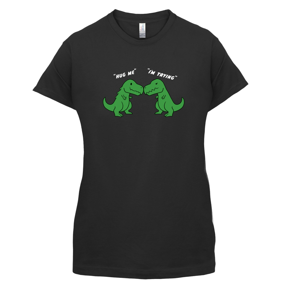 Hug Me - I'm Trying T Shirt