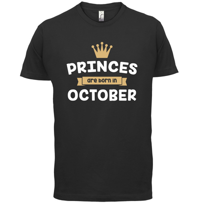 Princes Are Born In October T Shirt