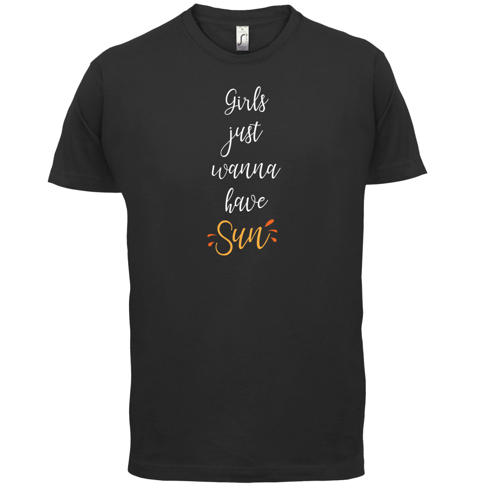 Girls Just Wanna Have Sun T Shirt