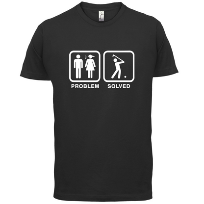 Problem Solved Golf T Shirt