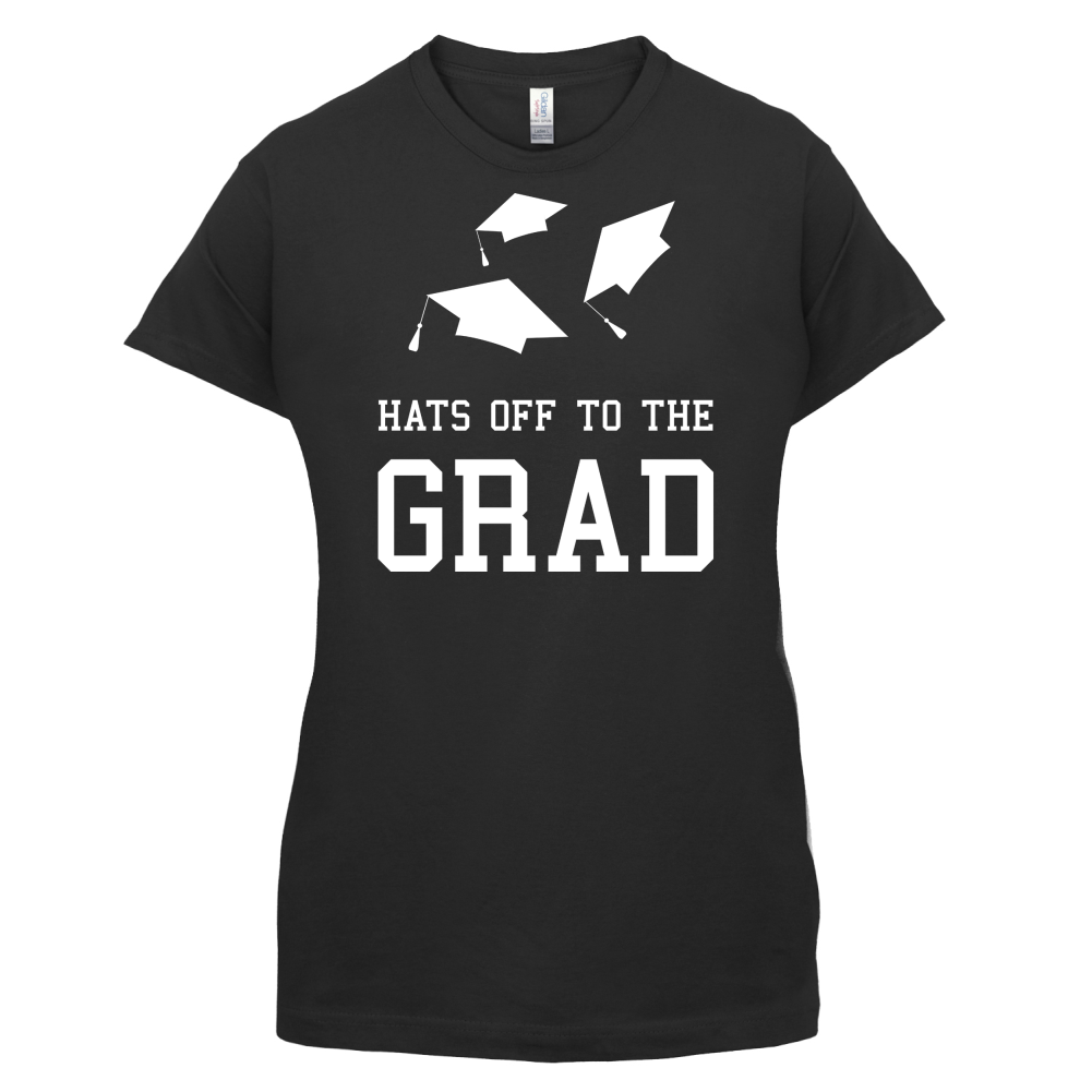 Hats Off To The Grad T Shirt