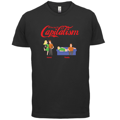 The Joy Of Capitalism T Shirt