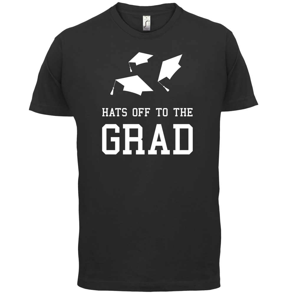Hats Off To The Grad T Shirt
