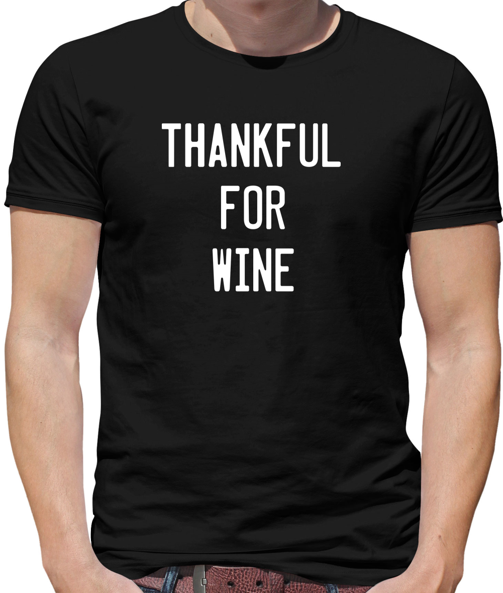 Thankful For Wine T Shirt