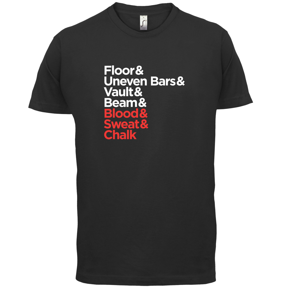 Blood Sweat And Chalk T Shirt