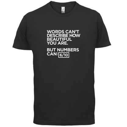 Words Can't Describe Beauty T Shirt