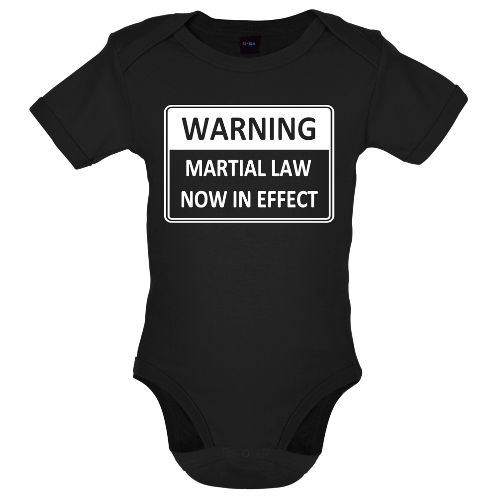 Warning Martial Law Now in Effect Baby T Shirt