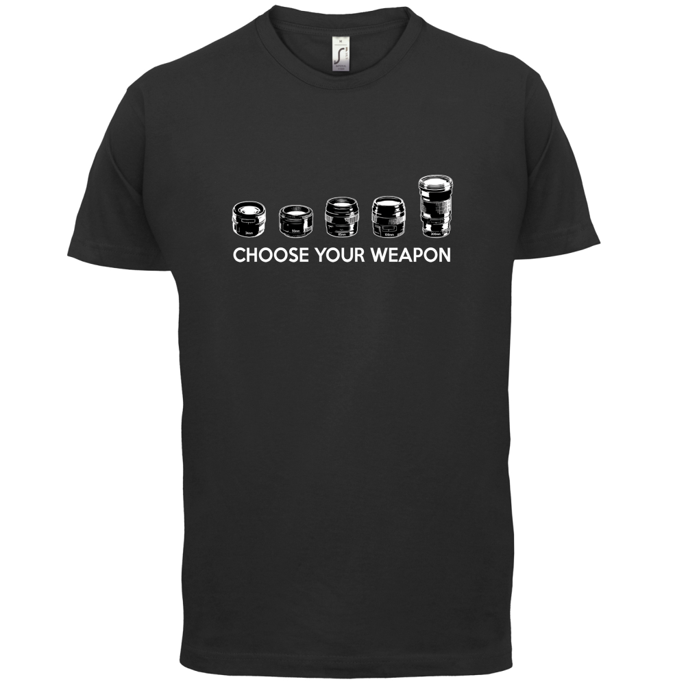Choose your Weapon (Camera Lenses) T Shirt