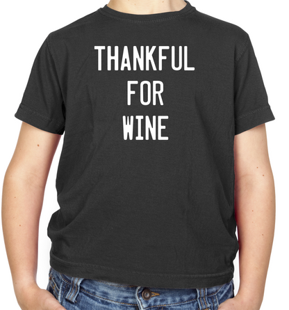 Thankful For Wine Kids T Shirt