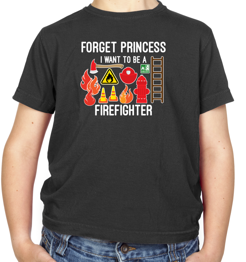 Forget Princess FireFighter Kids T Shirt