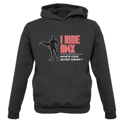 I Ride BMX What's Your Super Power MALE Design Kids T Shirt