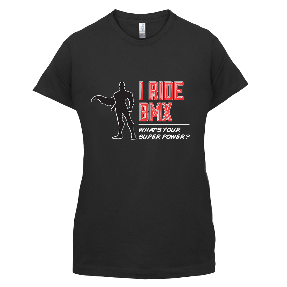 I Ride BMX What's Your Super Power MALE Design T Shirt