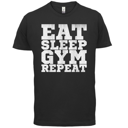 Eat Sleep Gym REPEAT T Shirt