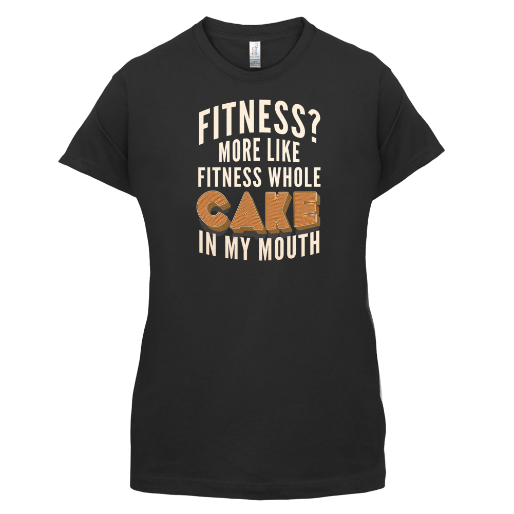 Fitness Cake In My Mouth T Shirt