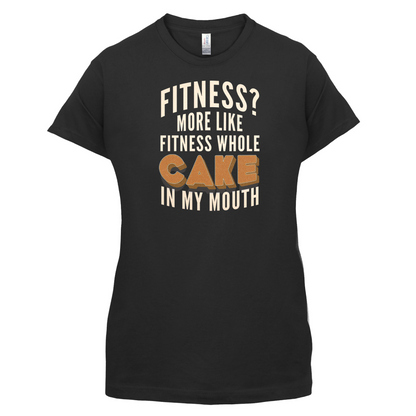 Fitness Cake In My Mouth T Shirt