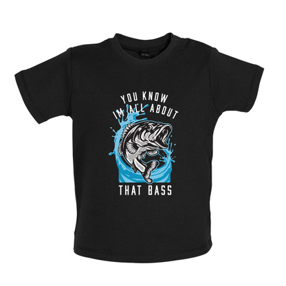 You Know I'm all About That Bass Baby T Shirt