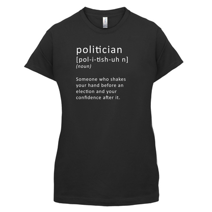 Funny Definition Politician T Shirt