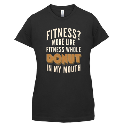 Fitness Donut In My Mouth T Shirt