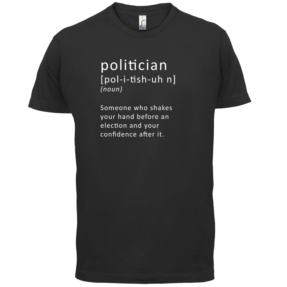 Funny Definition Politician T Shirt