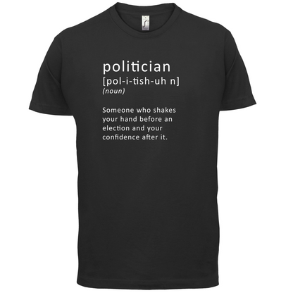 Funny Definition Politician T Shirt