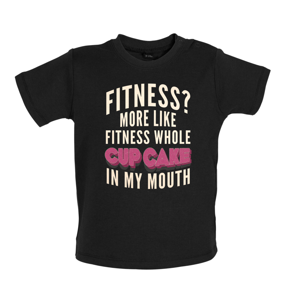 Fitness Cupcake In My Mouth Baby T Shirt