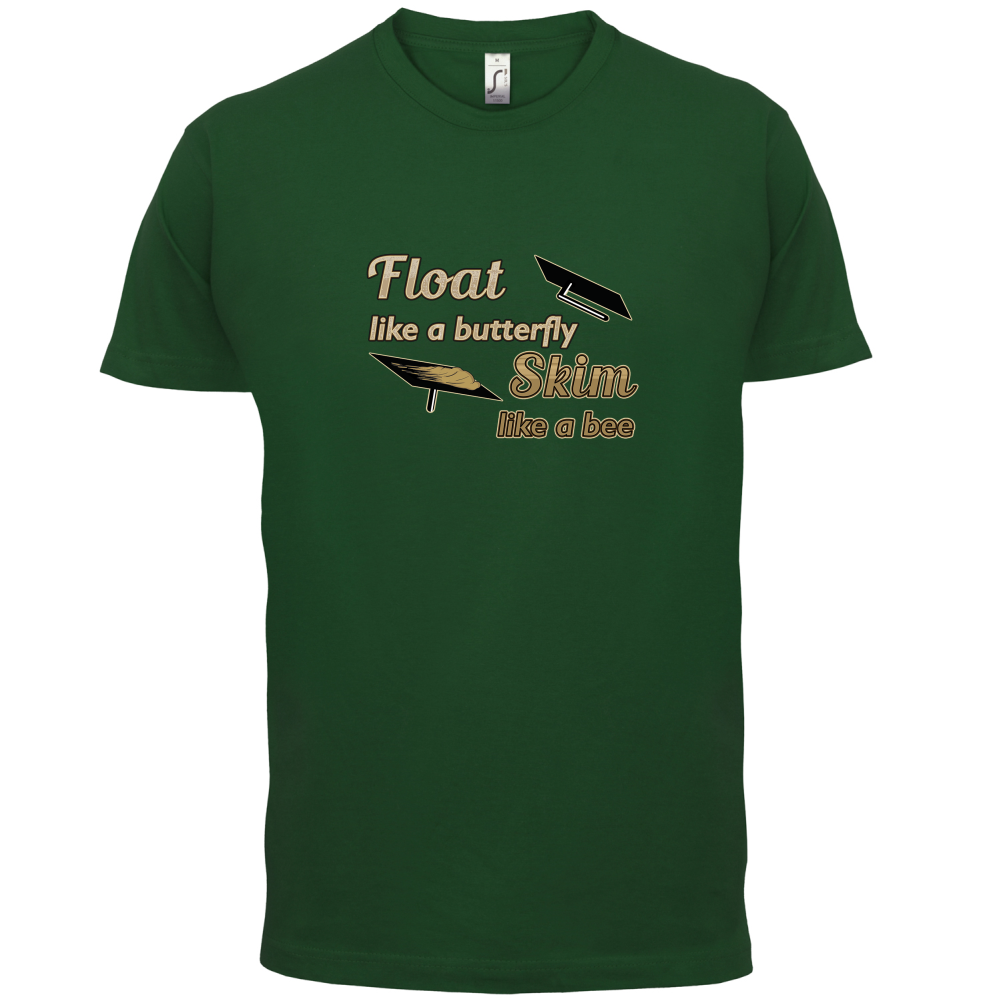 Float Like A Butterfly Skim Like A Bee T Shirt