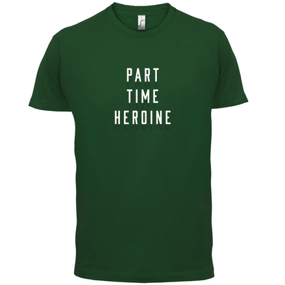 Part Time Heroine T Shirt