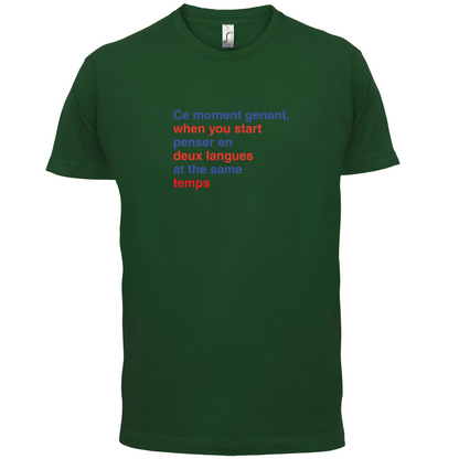 That Awkward French Moment You Speak In Two Languages T Shirt