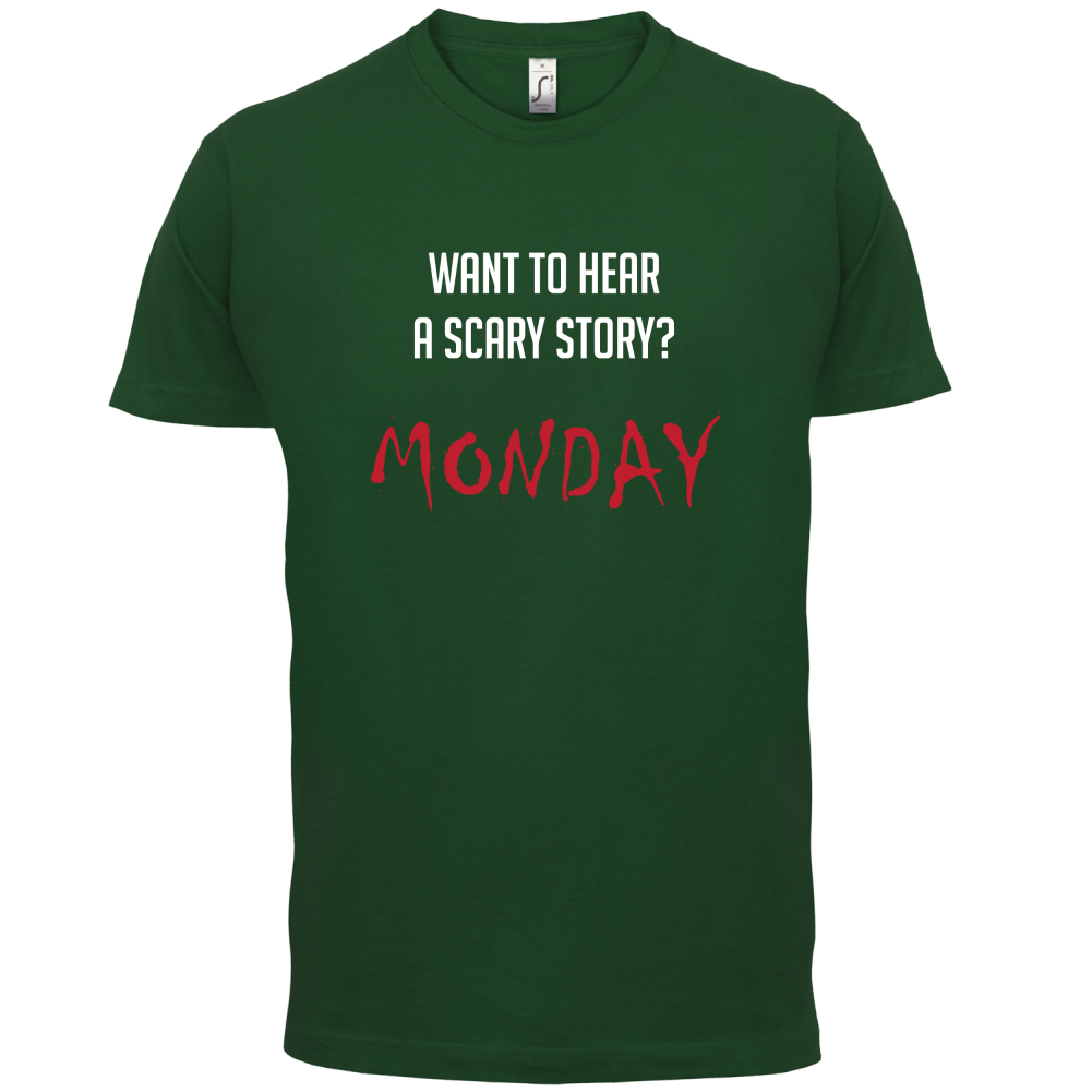 Scary Story, Monday T Shirt