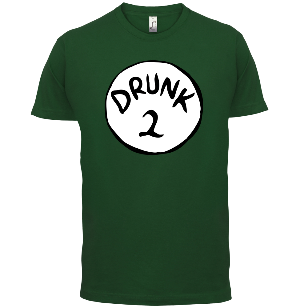 Drunk 2 T Shirt