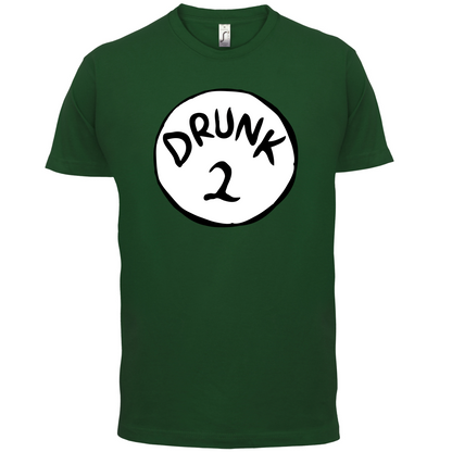Drunk 2 T Shirt