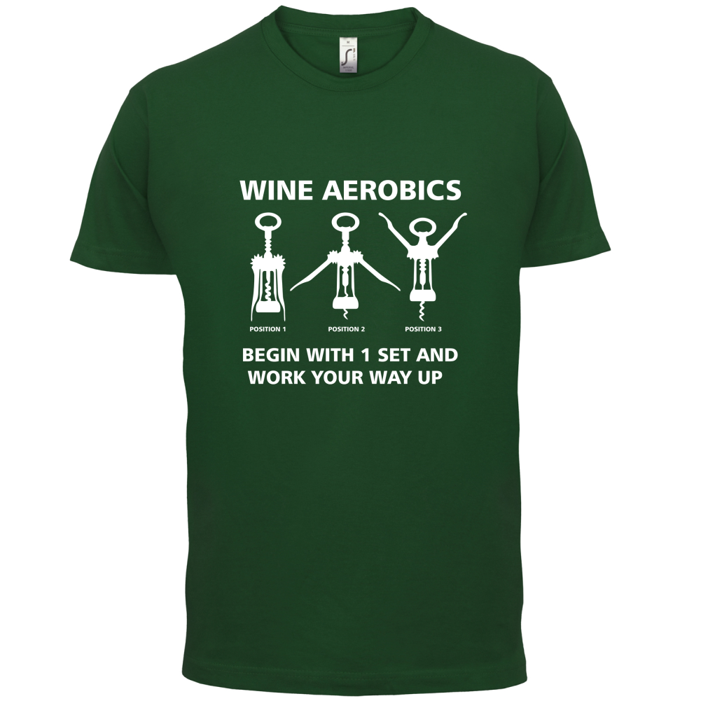 Wine Aerobics T Shirt