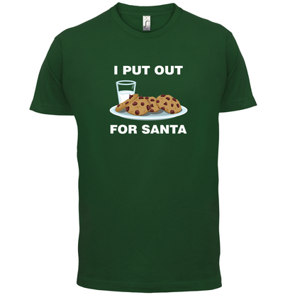 I Put Out For Santa T Shirt