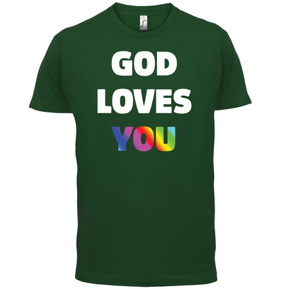 God Loves You T Shirt