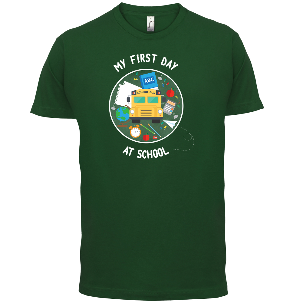 My First Day At School T Shirt