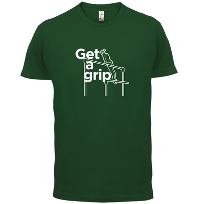 Get A Grip T Shirt