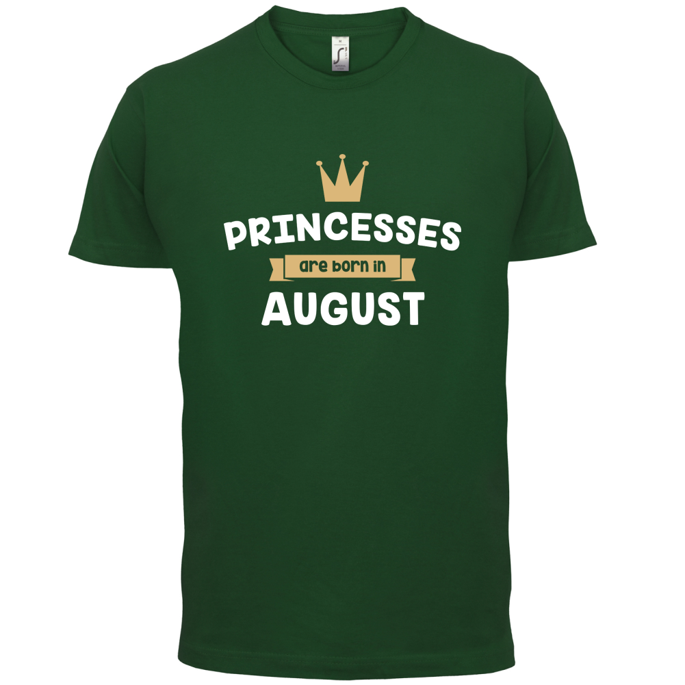 Princesses Are Born In August T Shirt