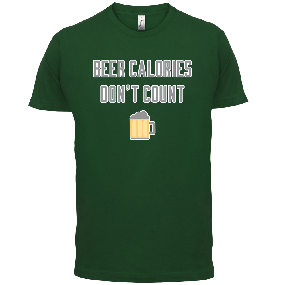 Beer Calories Dont Count  T Shirt