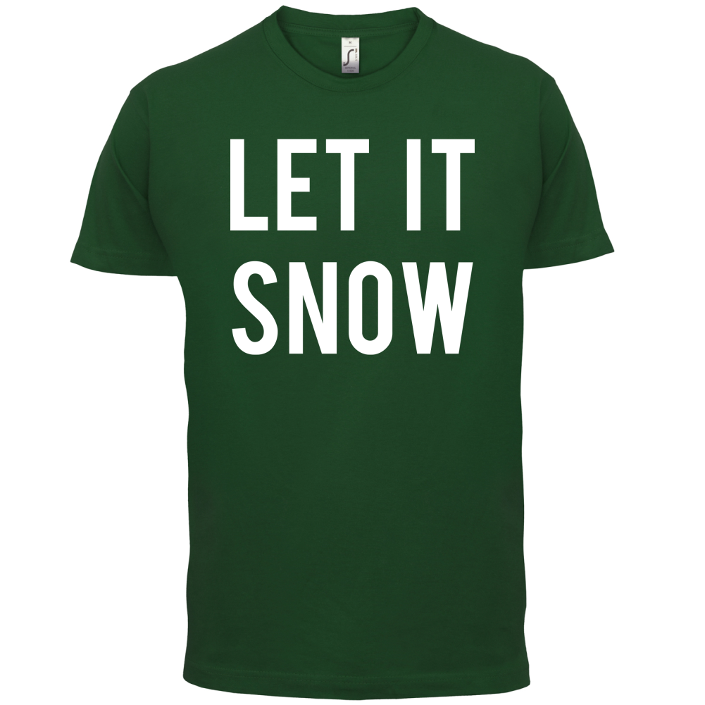 Let It Snow T Shirt