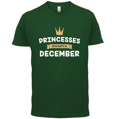 Princesses Are Born In December T Shirt