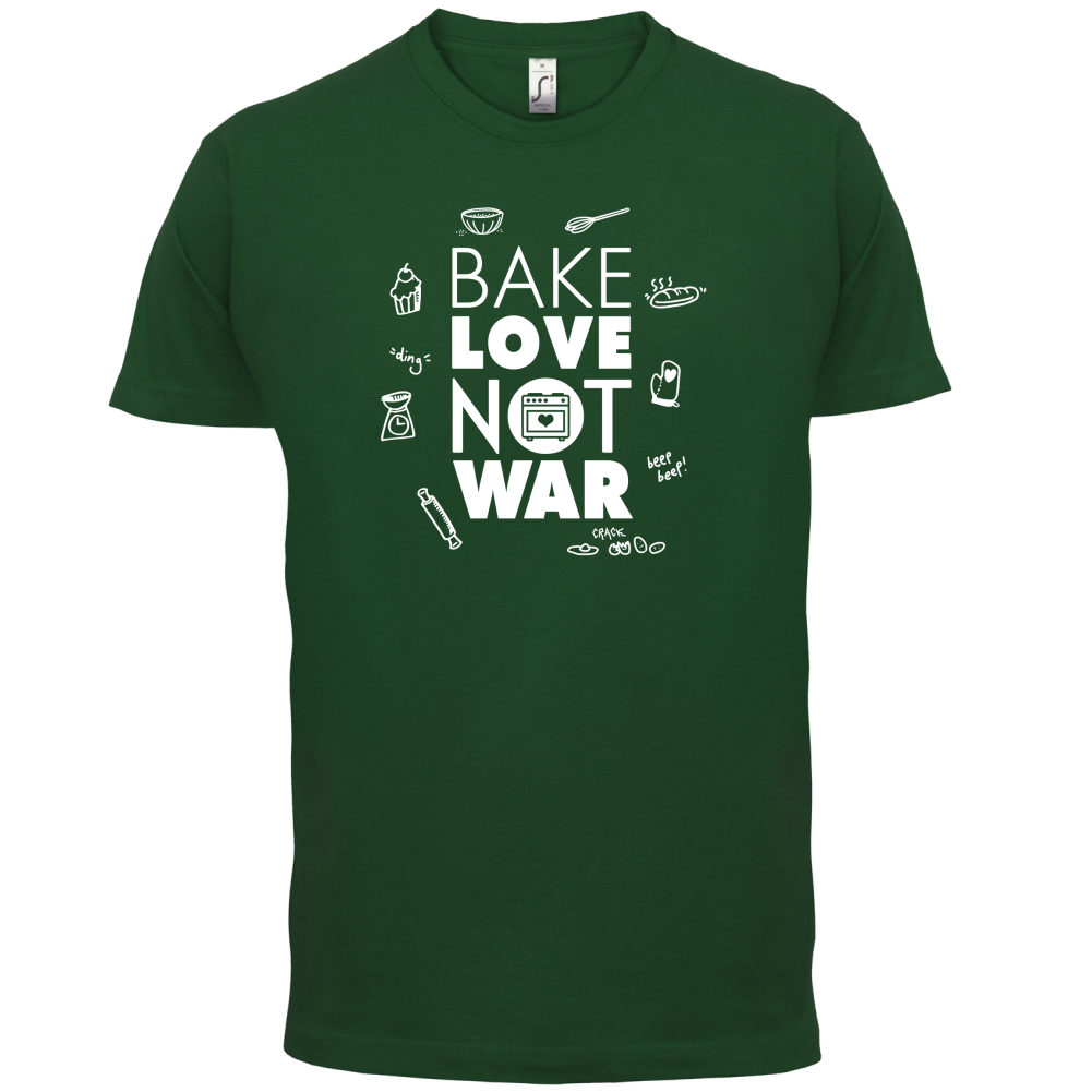 Bake Love Not War T Shirt