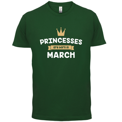 Princesses Are Born In March T Shirt