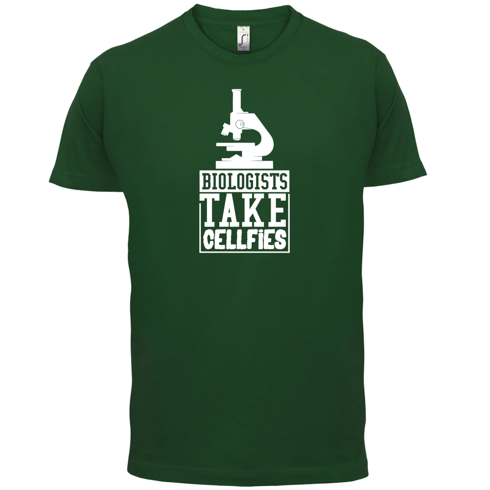 Biologists Take Cellfies T Shirt