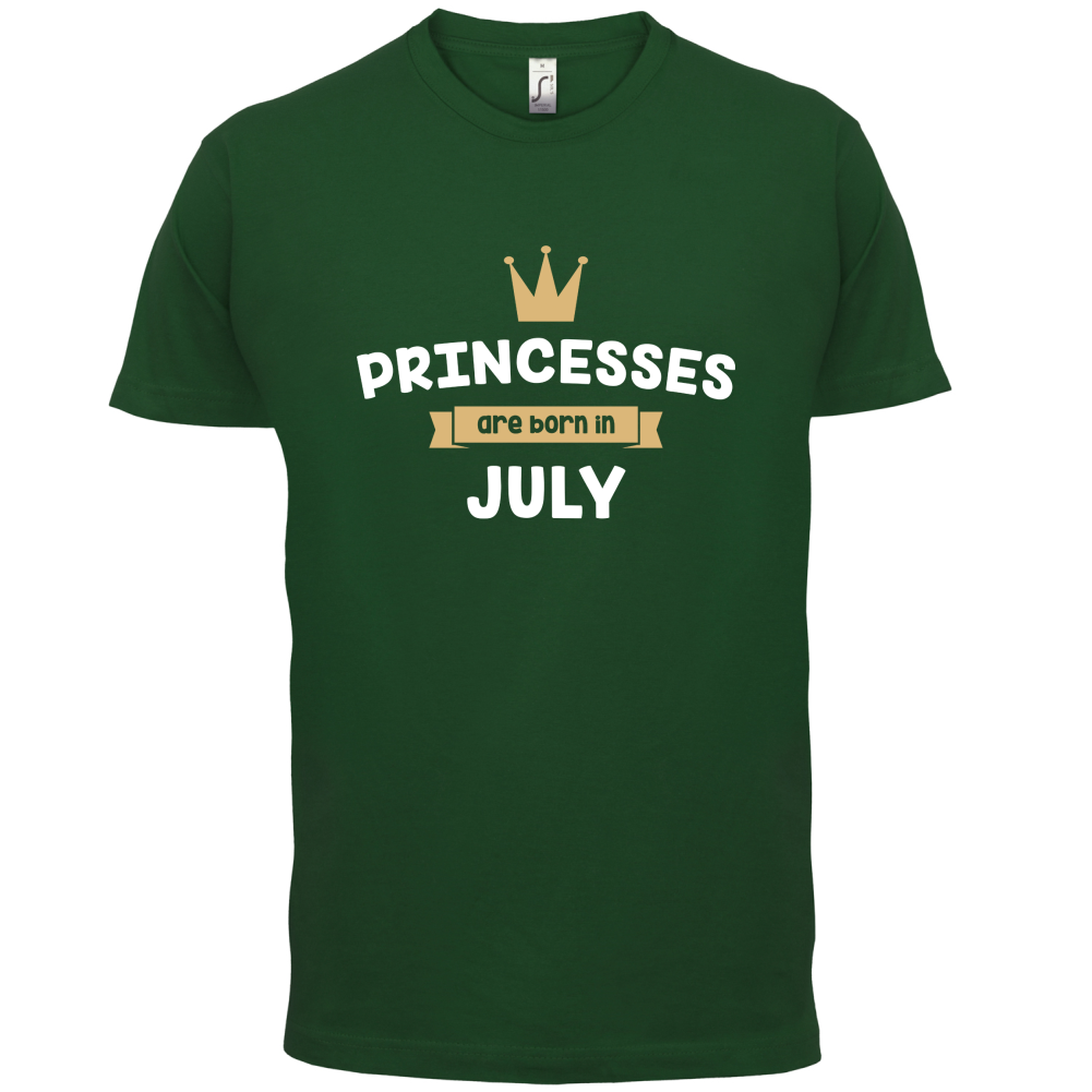 Princesses Are Born In July T Shirt